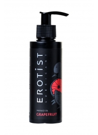 Массажное масло Erotist GRAPEFRUIT с ароматом грейпфрута - 150 мл. - Erotist Lubricants - купить с доставкой в Таганроге