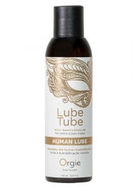 Интимный гель на водной основе Lube Tube Human Lube - 150 мл. - ORGIE - купить с доставкой в Таганроге