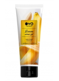 Лубрикант на водной основе OYO Aroma Gel Banana с ароматом банана - 75 мл. - OYO - купить с доставкой в Таганроге