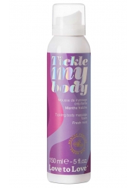 Массажная хрустящая пенка Tickle My Body Fresh Mint с ароматом мяты - 150 мл. - Love to Love - купить с доставкой в Таганроге