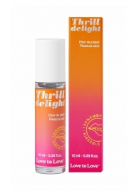 Возбуждающий гель Thrill Delight - 10 мл. - Love to Love - купить с доставкой в Таганроге