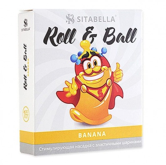 Стимулирующий презерватив-насадка Roll   Ball Banana - Sitabella - купить с доставкой в Таганроге